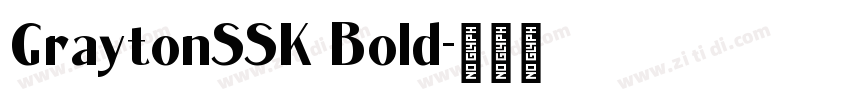 GraytonSSK Bold字体转换